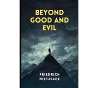 Beyond Good and Evil