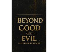 Beyond Good and Evil