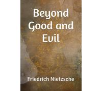 Beyond Good and Evil
