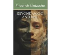 Beyond Good and Evil (Annotated)