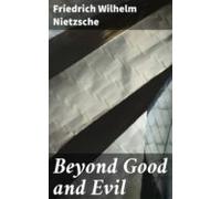 Beyond Good And Evil (ebook)