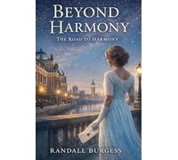 Beyond Harmony: The Road to Harmony (Paperback)