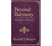 Beyond Harmony: The Threshold of Harmony (Hardcover): 2