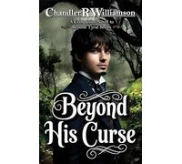 Beyond His Curse: A Companion Novel (The Beyond Tyral)