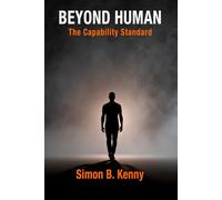 Beyond Human: The Capability Standard