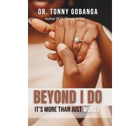 BEYOND I DO,: its More Than Just Words (MARRIAGE)