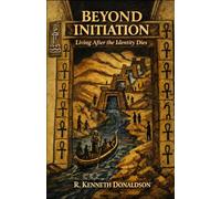 Beyond Initiation: Living After the Identity Dies: A modern initiatory memoir of identity death, embodiment, sovereignty, and life beyond survival.