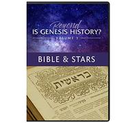 Beyond Is Genesis History Vol. 3: Bible & Stars [USA] [DVD]