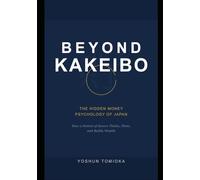 Beyond Kakeibo: The Hidden Money Psychology of Japan