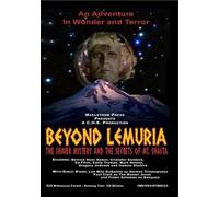 Beyond Lamuria: The Shaver Mystery and the Secrets of Mt. Shasta [USA] [DVD]