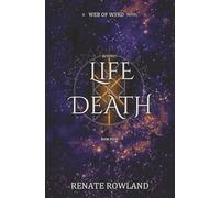 Beyond Life & Death: A Web Of Wyrd