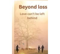 Beyond loss: Love can't be left behind (The Beyond series)