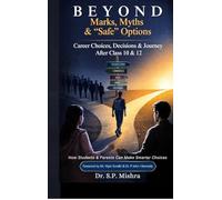 Beyond Marks, Myths, and Safe Options: Career Choices, Decisions & Journey After Class 10 & 12