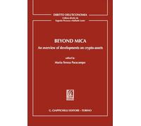Beyond MICA. An overview of developments on crypto-assets (Diritto dell'economia)