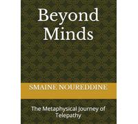 Beyond Minds: The Metaphysical Journey of Telepathy