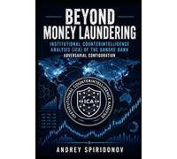Beyond Money Laundering: Institutional Counterintelligence Analysis (ICA) of the Danske Bank Adversarial Configuration