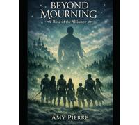 Beyond Mourning: Rise of the Alliance