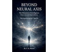 Beyond Neural Axis: 3 (Cognition)
