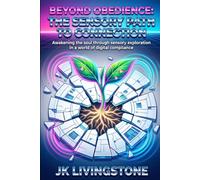 Beyond Obedience: The Sensory Path to Connection