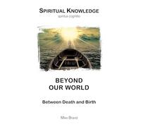 Beyond our World: Between Death and Birth: 6