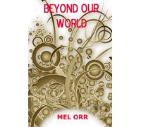 Beyond our world: Volume 2