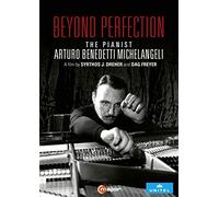 Beyond Perfection - The pianist Arturo Benedetti Michelangeli [DVD]