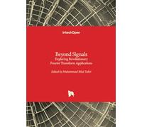 Beyond Signals - Exploring Revolutionary Fourier Transform Applications
