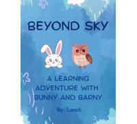 Beyond Sky: A Learning Adventure with Barny and Bunny