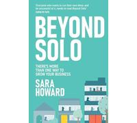 Beyond Solo: There's more than one way to grow your business