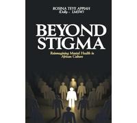 Beyond Stigma: Reimagining Mental Health in African Culture
