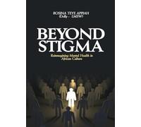 Beyond Stigma: Reimagining Mental Health in African Culture