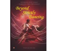 Beyond Strictly Dancing: Integrating sport science to optimise dance performance