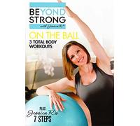 Beyond Strong-On Ball with Jessica R-Three Total Body Workouts [USA] [DVD]