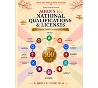 Beyond Sushi and Samurai : Japan's 100 National Qualifications & Licenses: The Complete Guide for International Visitors