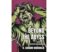 Beyond the Abyss: 1 (The Nerathic Necronomicon)