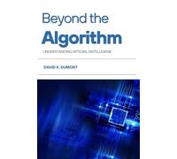 Beyond the Algorithm