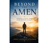 Beyond the Amen (Before The Amen)