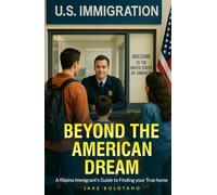 Beyond the American Dream: A Filipino Immigrant’s Guide to Finding Your True Home