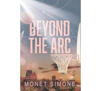 Beyond the Arc: A Starting Lineup Romance: 1