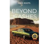 Beyond the Ashes