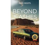 Beyond the Ashes