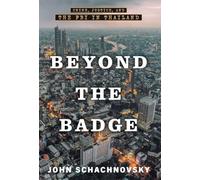 Beyond the Badge: Crime, Justice, and the FBI in Thailand