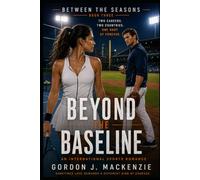 Beyond the Baseline: An International Sports Romance: 3 (Between the Seasons)