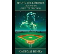 Beyond the Basepaths: Trea Turner’s Quest for Greatness