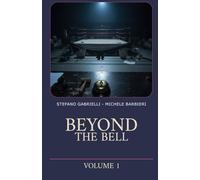 Beyond the Bell: Volume 1