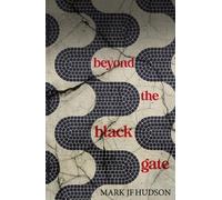Beyond the Black Gate