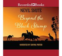 Beyond the Black Stump
