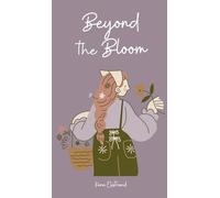 Beyond the Bloom