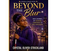 Beyond the Blur: Strength, Hope, and the Courage to Thrive LARGE PRINT
