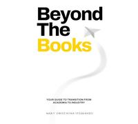 Beyond the Books: Your Guide to Career Transition from Academia to Industry